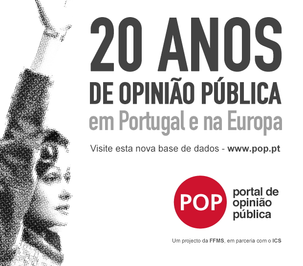 20 anos de opinião pública em Portugal e na Europa. Visite esta nova base de dados - www.pop.pt portal de opinião  pública - Um projecto da FFMS, em parceria com o ICS
